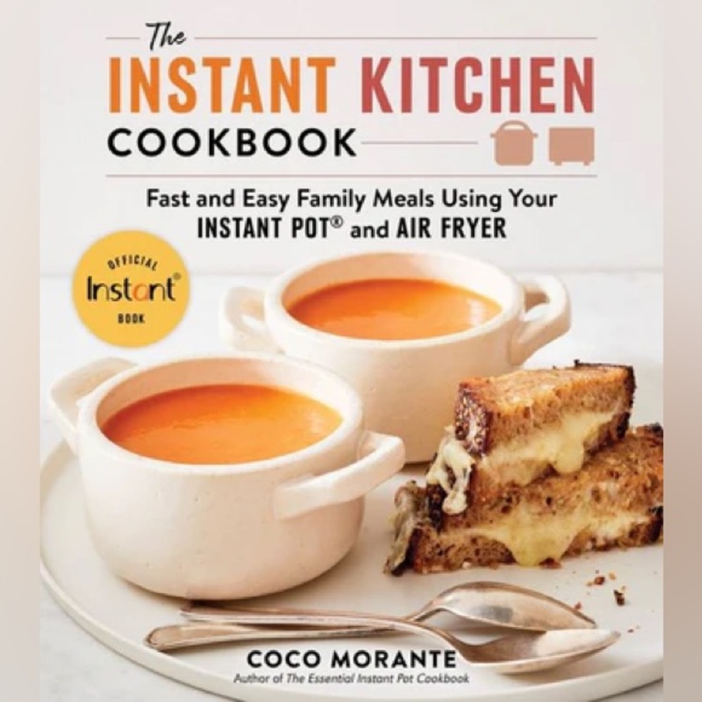 🦋NWT - The Instant Kitchen Cookbook Meals Using Your Instant Pot and Air Fryer